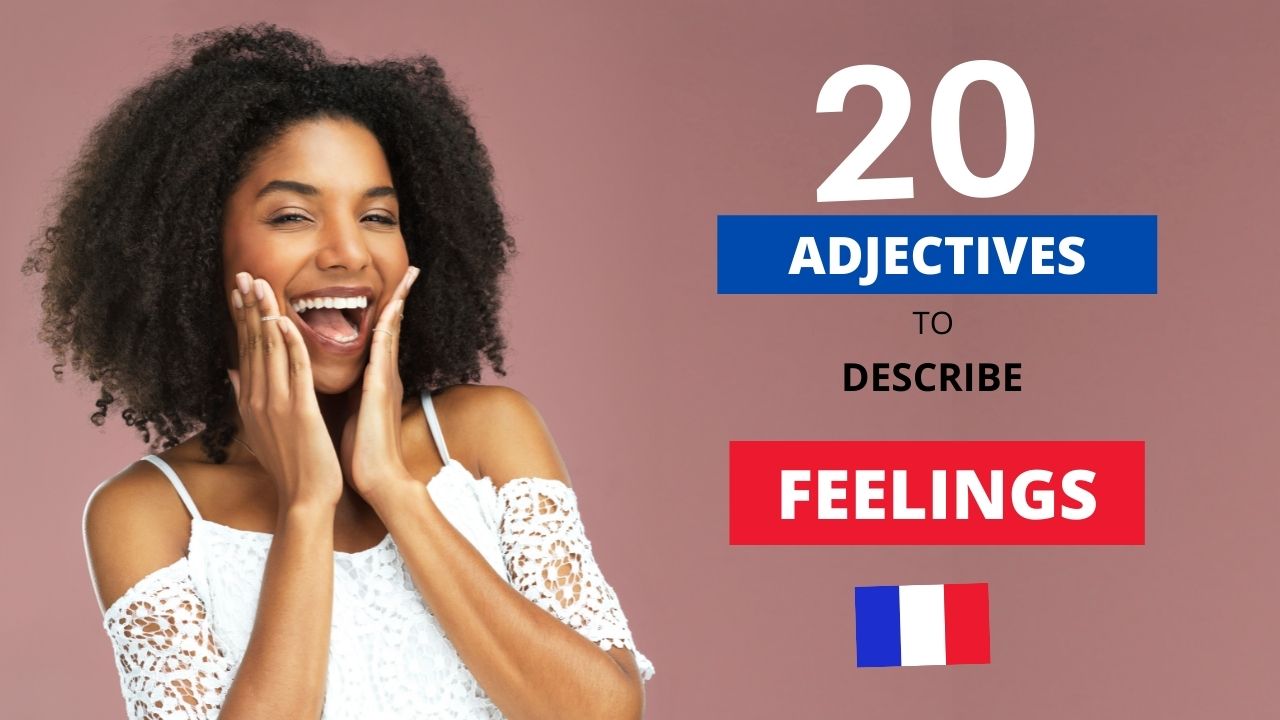 French-adjectives-to-describe-feelings-in-french