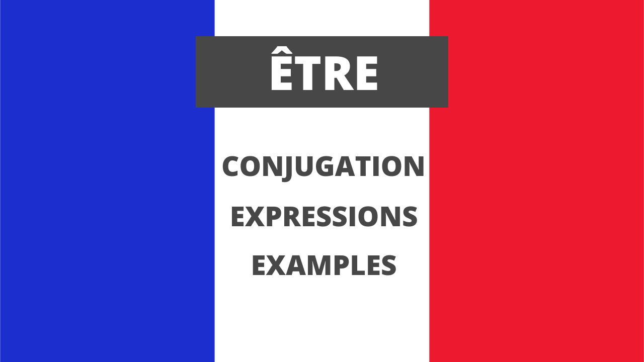 Conjugation of être