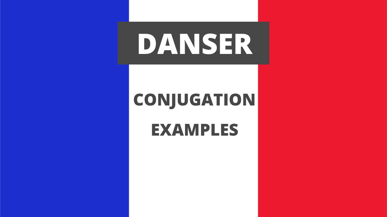 Conjugation of danser