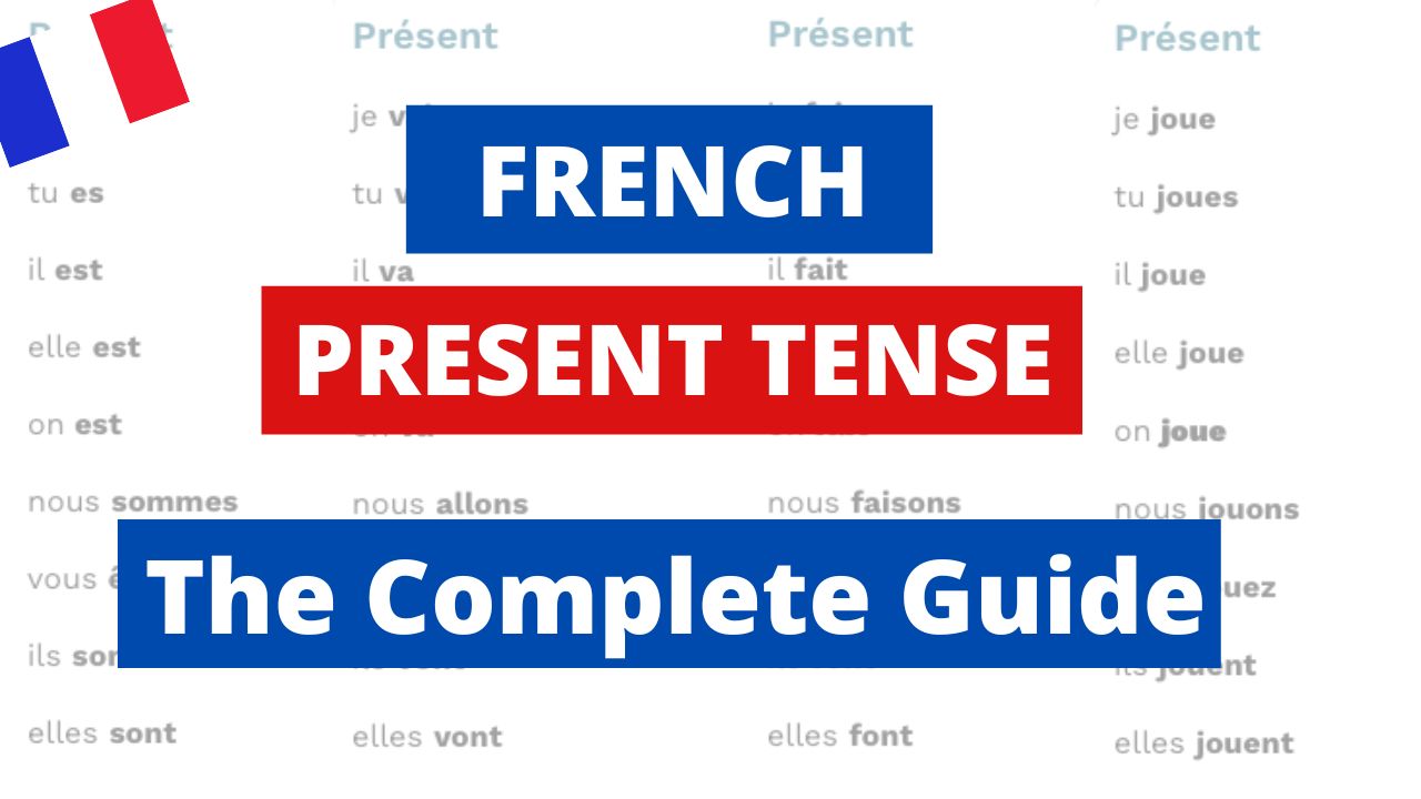 French Present Tense