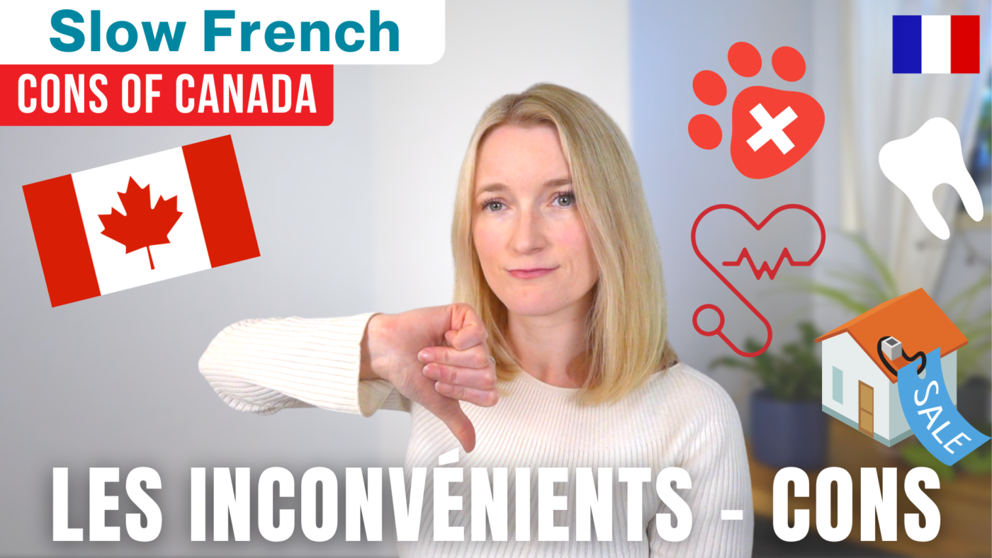 French story: Les inconvénients de la vie au canada