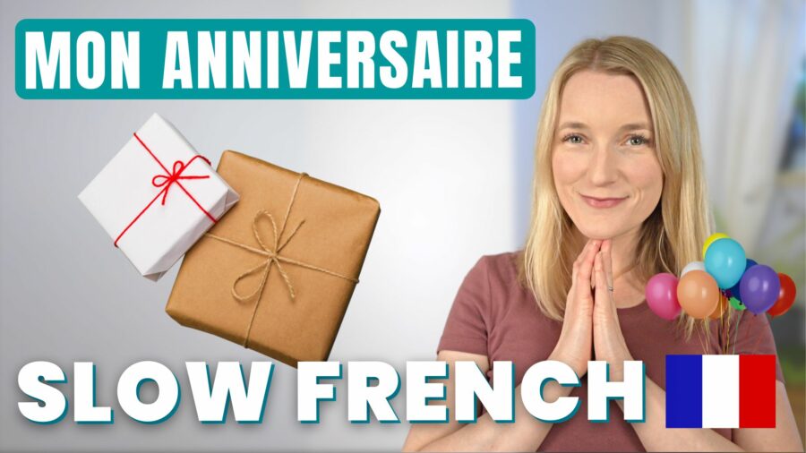French Story: Mon anniversaire