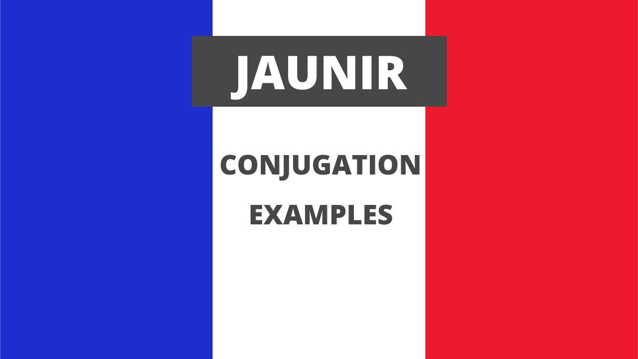 Conjugation of jaunir
