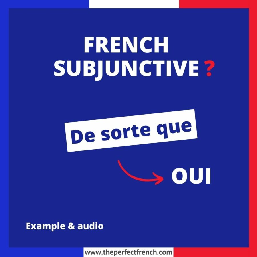 De sorte que French Subjunctive