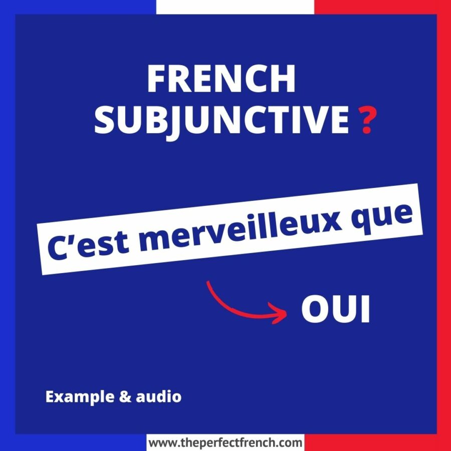 Il est merveilleux que French Subjunctive