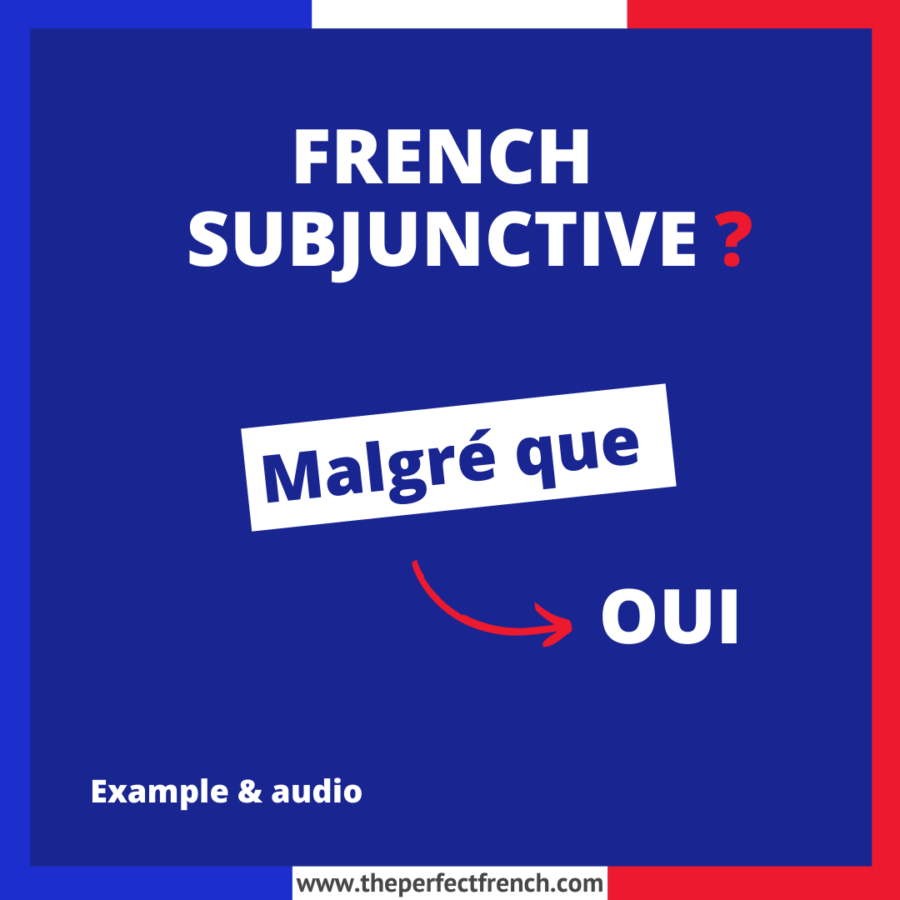 Malgré que French Subjunctive