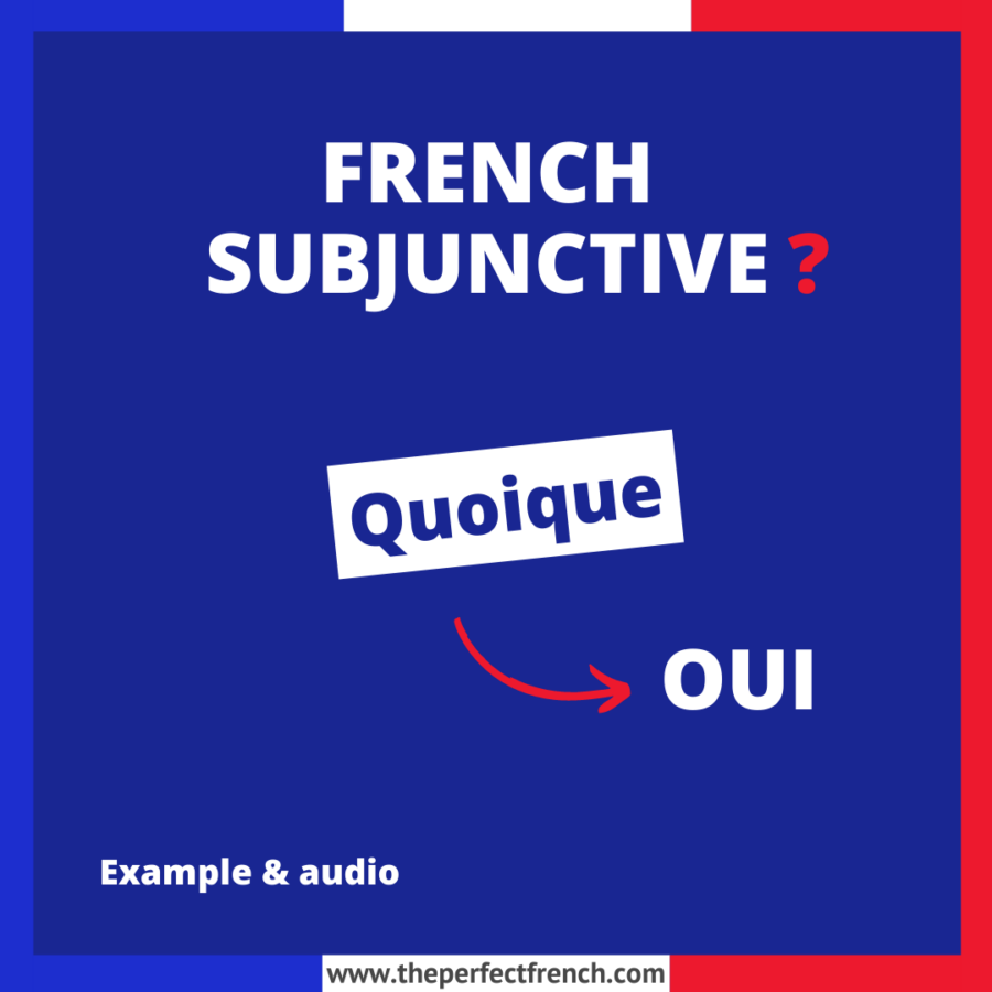 Quoique French Subjunctive
