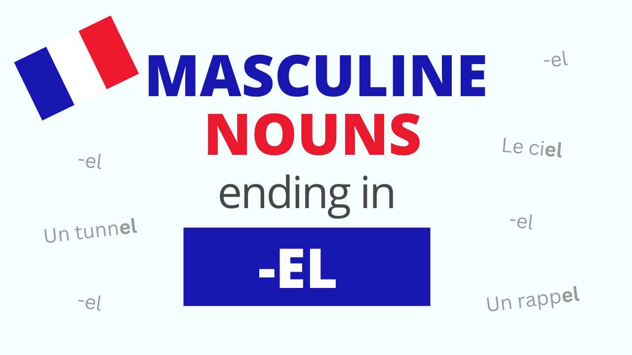French Masculine Nouns Ending in EL