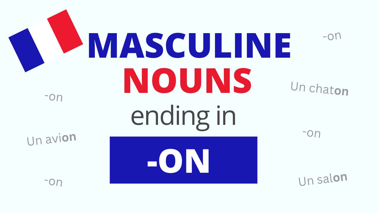 French Masculine Nouns Ending in ON