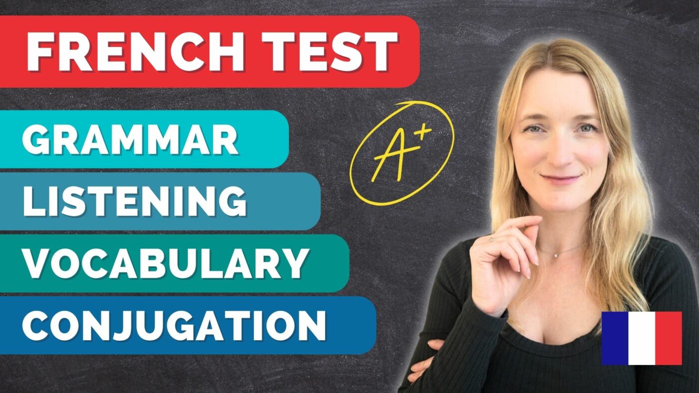 French-Test-40-questions-about-grammar-conjugation-vocabulary-and-listening
