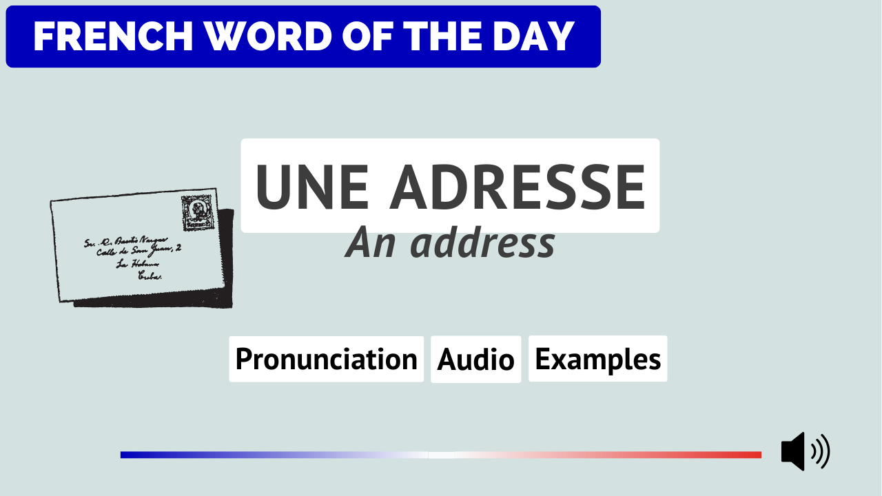 French Word of the Day - Une adresse (An Address) - French Online ...