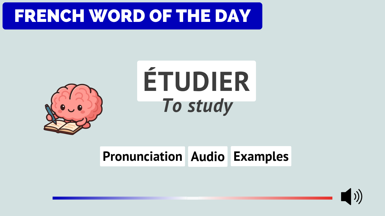 Study F Rence Word Étudier - Conjugation of Étudier - To Study - French Online Language ...