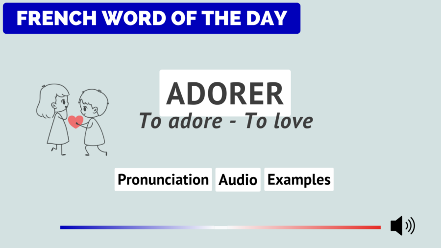 Adorer - Conjugation of Adorer - To adore - To love - French Online ...