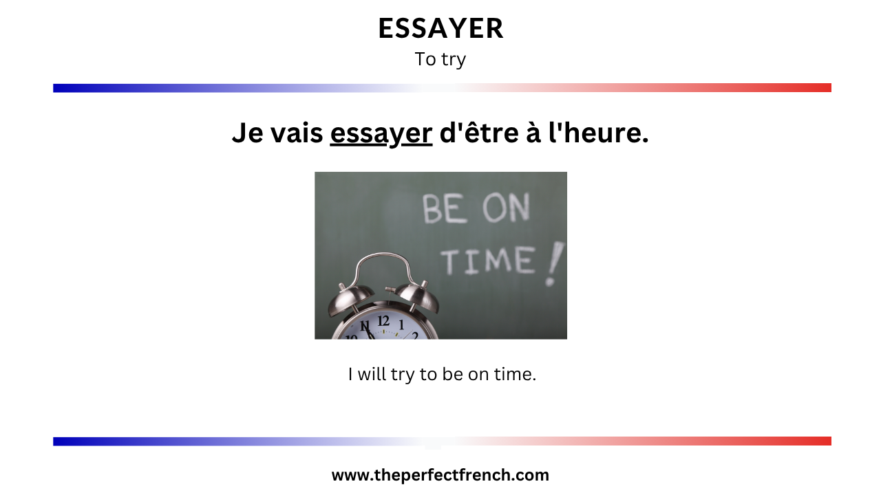 French Word of the Day - Essayer (To Try)