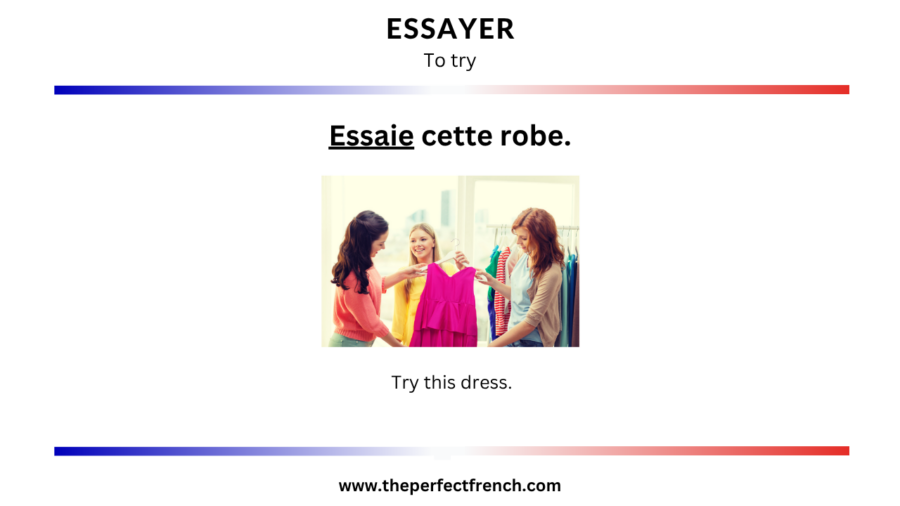 French Word of the Day - Essayer (To Try)